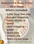 Balanced and Busy: 7-Day Meal Reset